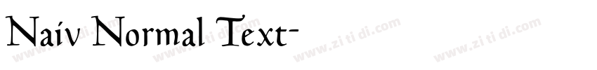 Naiv Normal Text字体转换